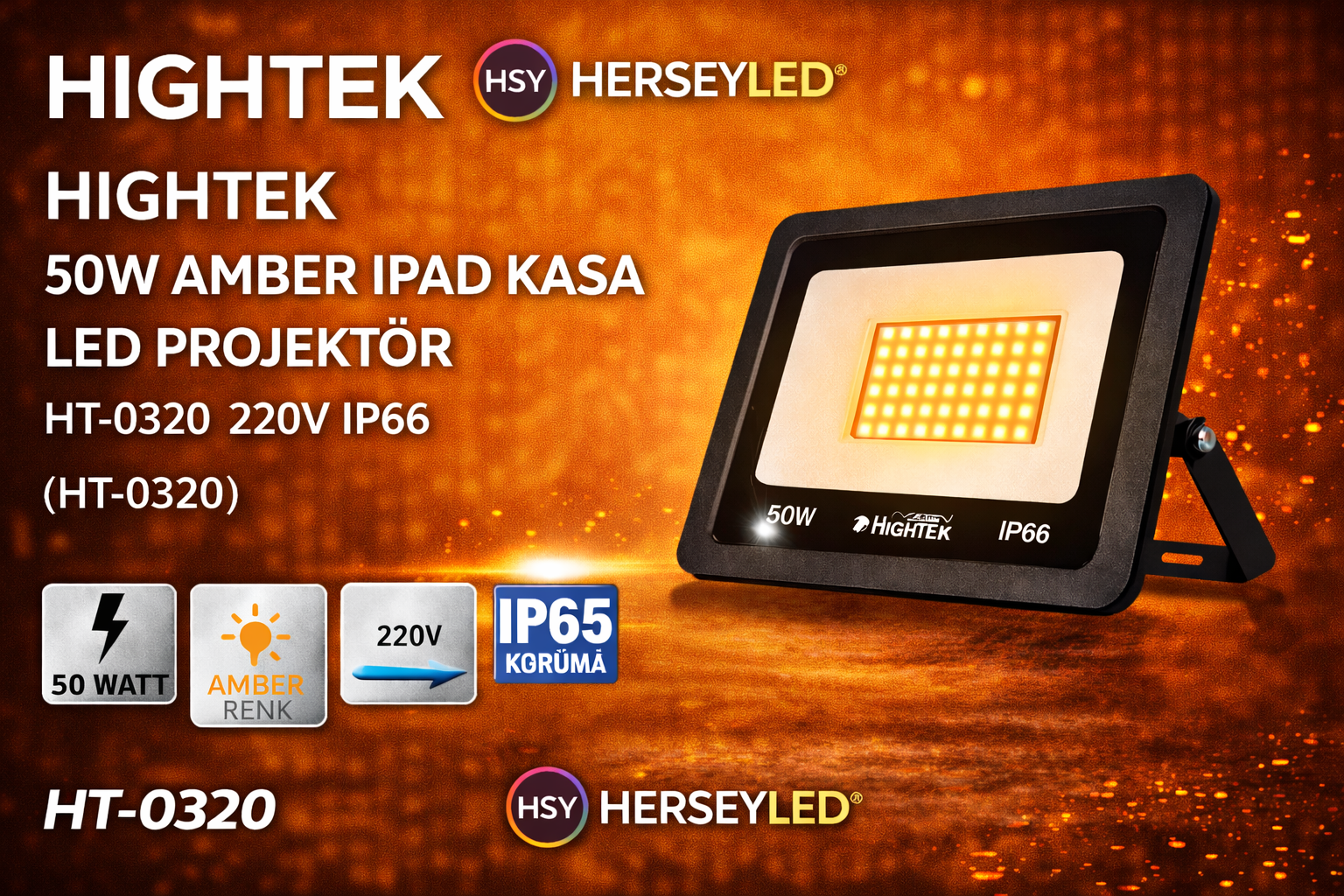 HIGHTEK 50W AMBER  IPAD KASA LED PROJEKTÖR HT-0320 220V IP66