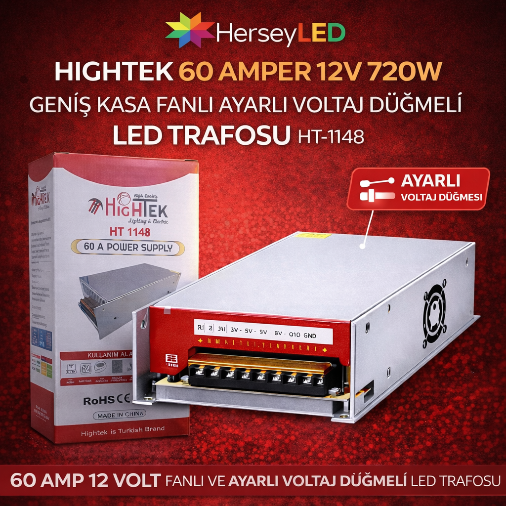 HIGHTEK  60 AMPER 12V 720W GENİŞ KASA FANLI AYARLI VOLTAJ DÜĞMELİ LED TRAFOSU HT-1148