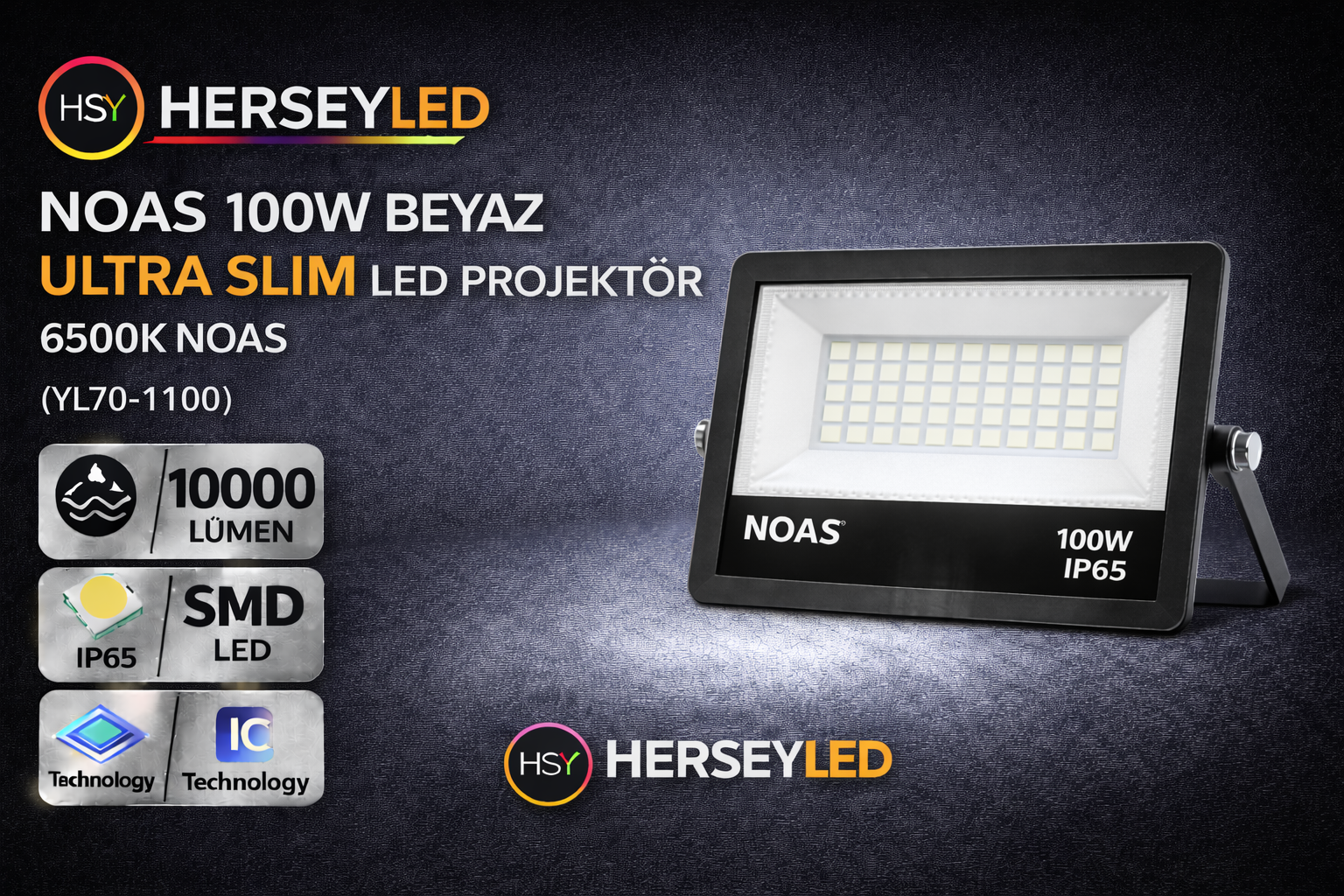 NOAS 100W BEYAZ ULTRA SLİM LED PROJEKTÖR 6500K NOAS YL70-1100