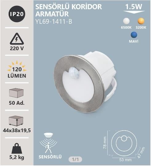 NOAS 1,5W SENSÖRLÜ GÜNIŞIĞI IŞIK YUVARLAK KORİDOR LED ARMATÜR YL69-1412-B