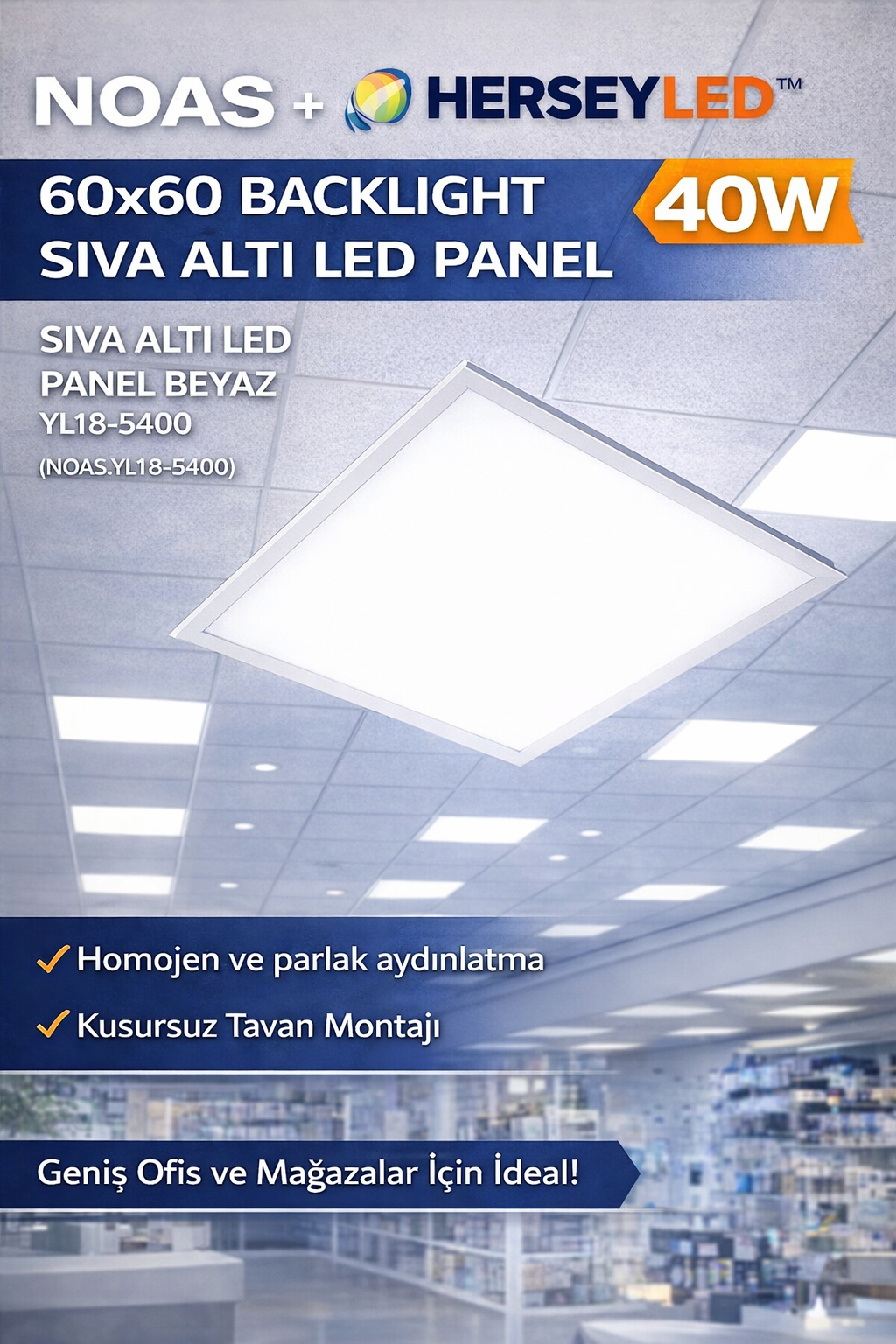 NOAS 40W 60X60 BACKLIGHT SIVA ALTI LED PANEL BEYAZ YL18-5400 NOAS