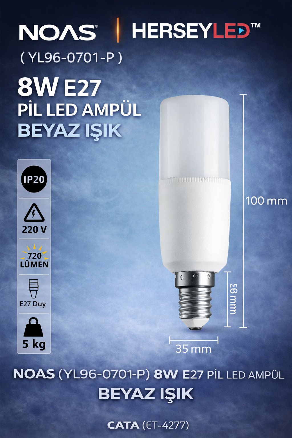 NOAS 8W E27 PİL LED AMPÜL BEYAZ IŞIK YL95-0701-P