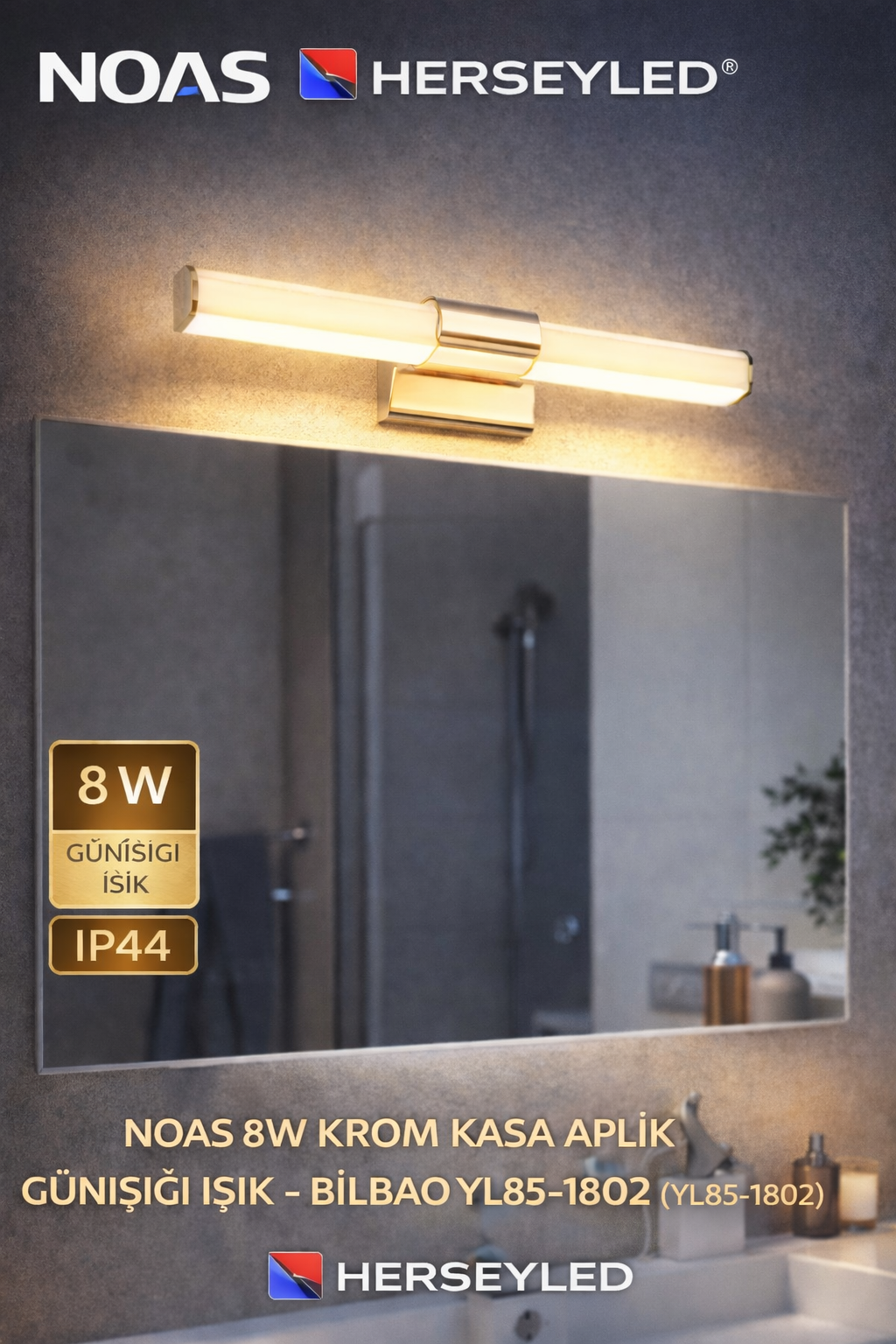 NOAS 8W KROM KASA APLİK GÜNIŞIĞI IŞIK - BİLBAO YL85-1802