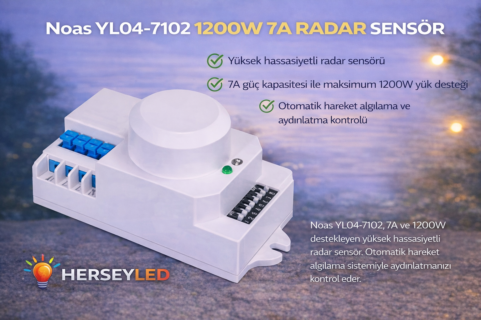Noas YL04-7102 1200W 7A Radar Sensör