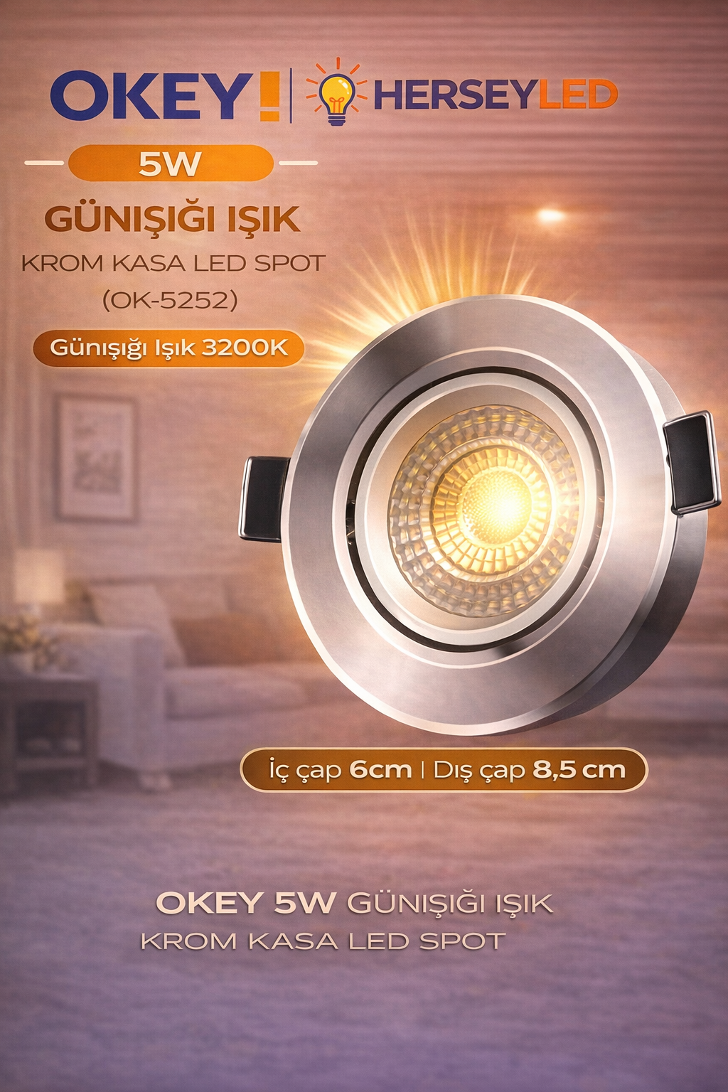 OKEY 5W GÜNIŞIĞI KROM KASA LED SPOT