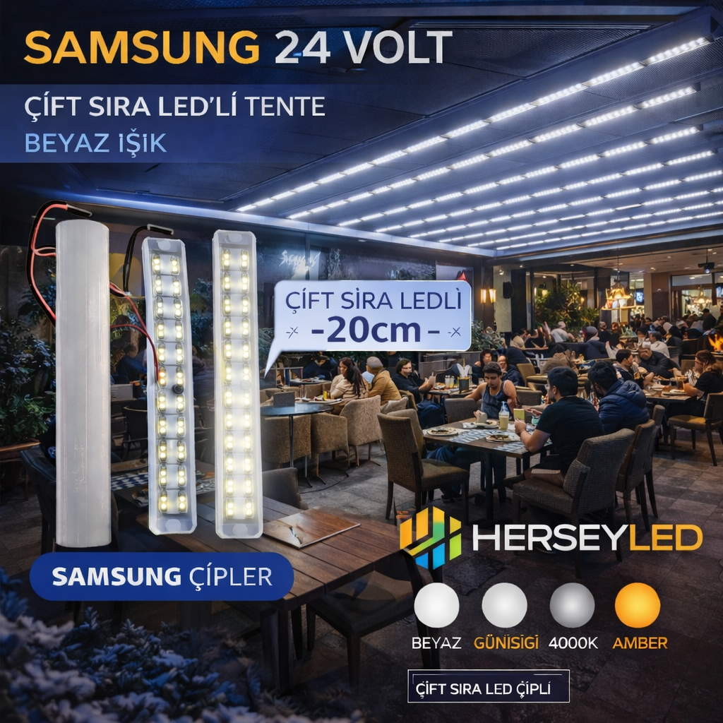 SAMSUNG 24 VOLT BEYAZ IŞIK 6500K PERGOLA TENTE LED ÇİFT SIRA YÜKSEK LÜMEN LED AYDINLATMA