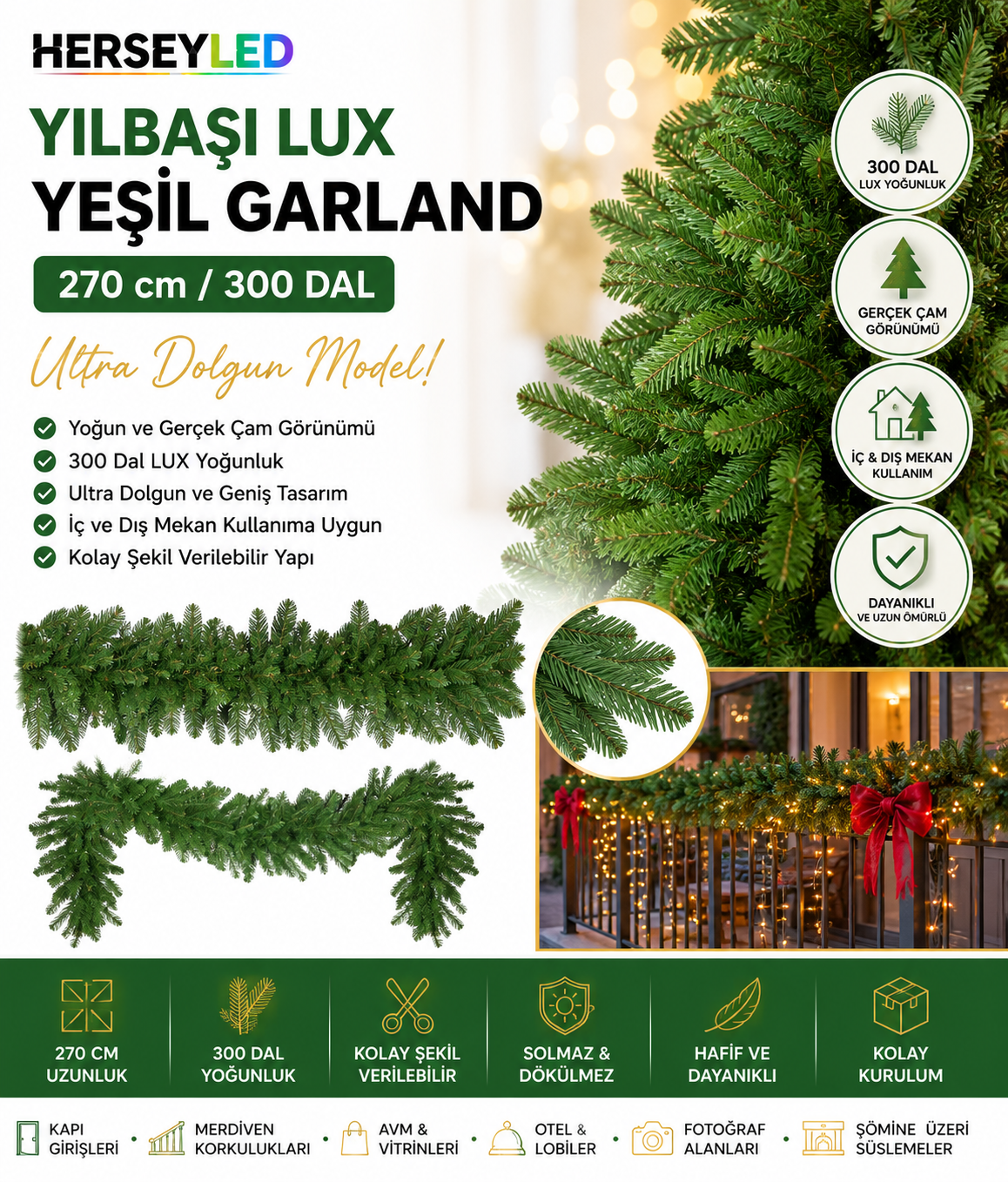 YILBAŞI YEŞİL GARLAND DOLGUN ÇAM SÜS DEKOR ( 270 cm X 30 cm ) 300 DAL LUX GARLAND