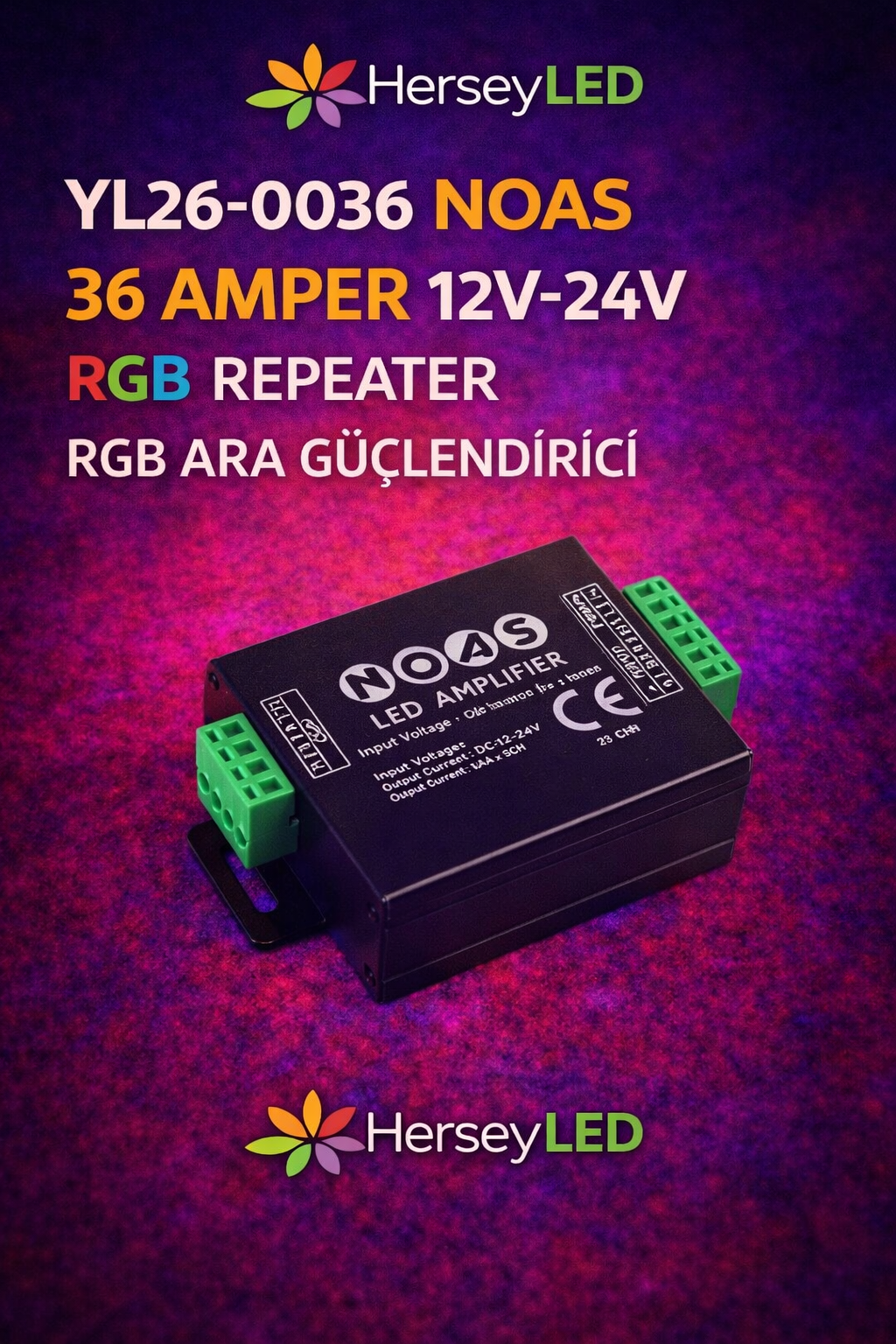 YL26-0036 NOAS 36 AMPER RGB REPEATER RGB ARA GÜÇLENDİRİCİ