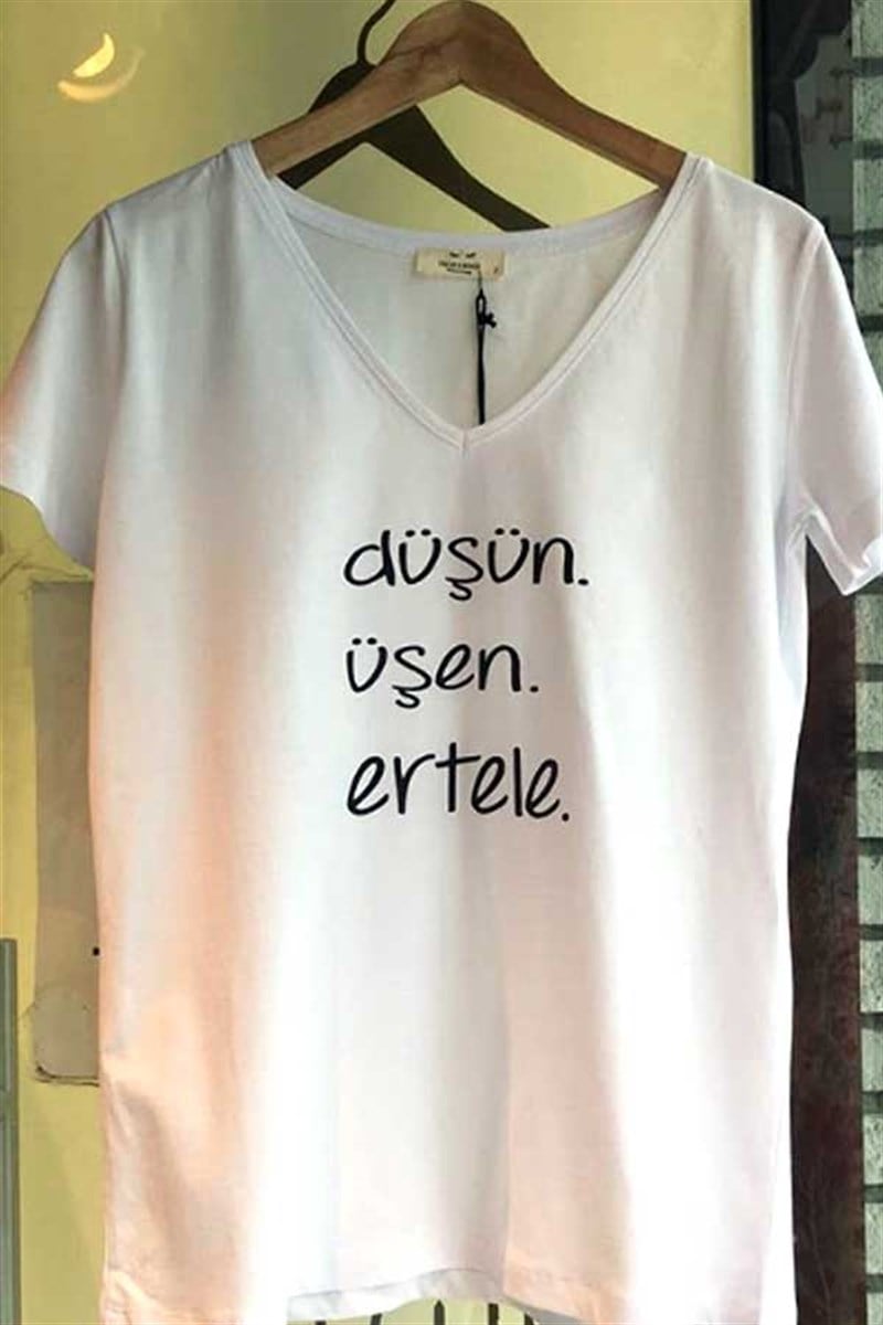 Düşün Üşen Ertele Tshirt