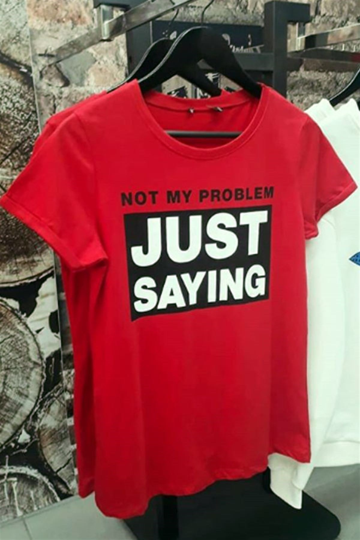 Just Saying Tshirt