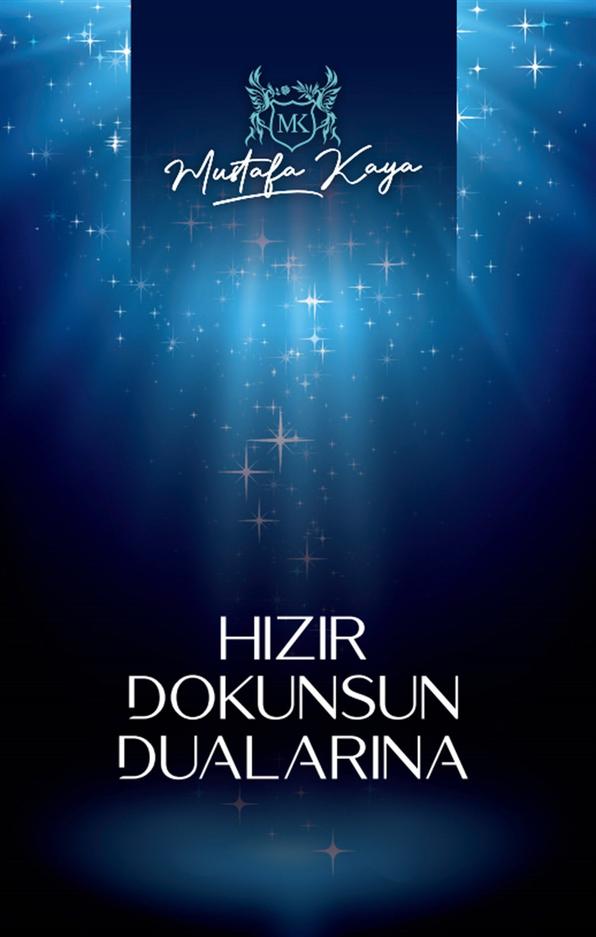 Mustafa Kaya - Hızır Dokunsun Dualarına