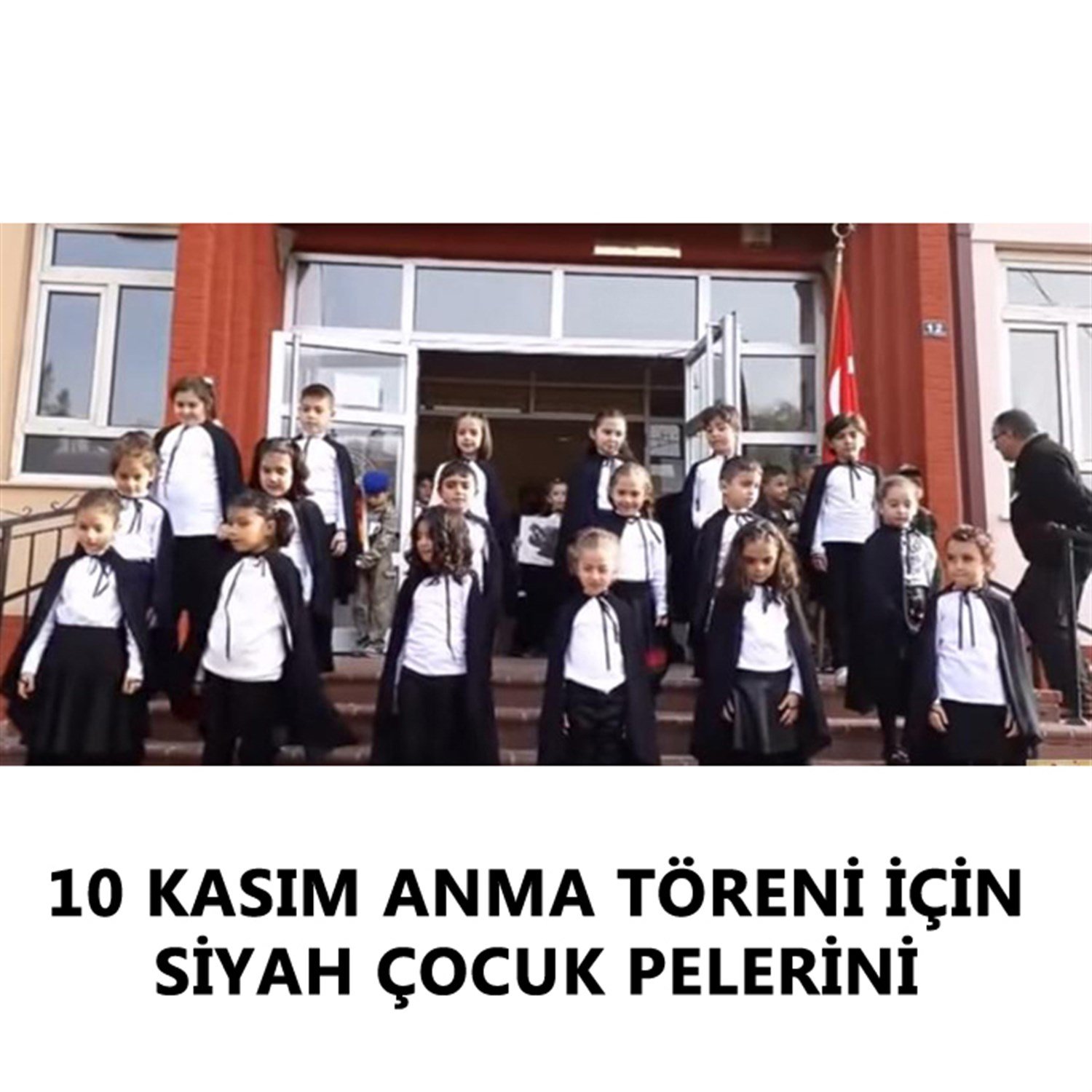 10 Kasım Atatürk Anma Töreni Siyah Çocuk PeleriniPelerinler