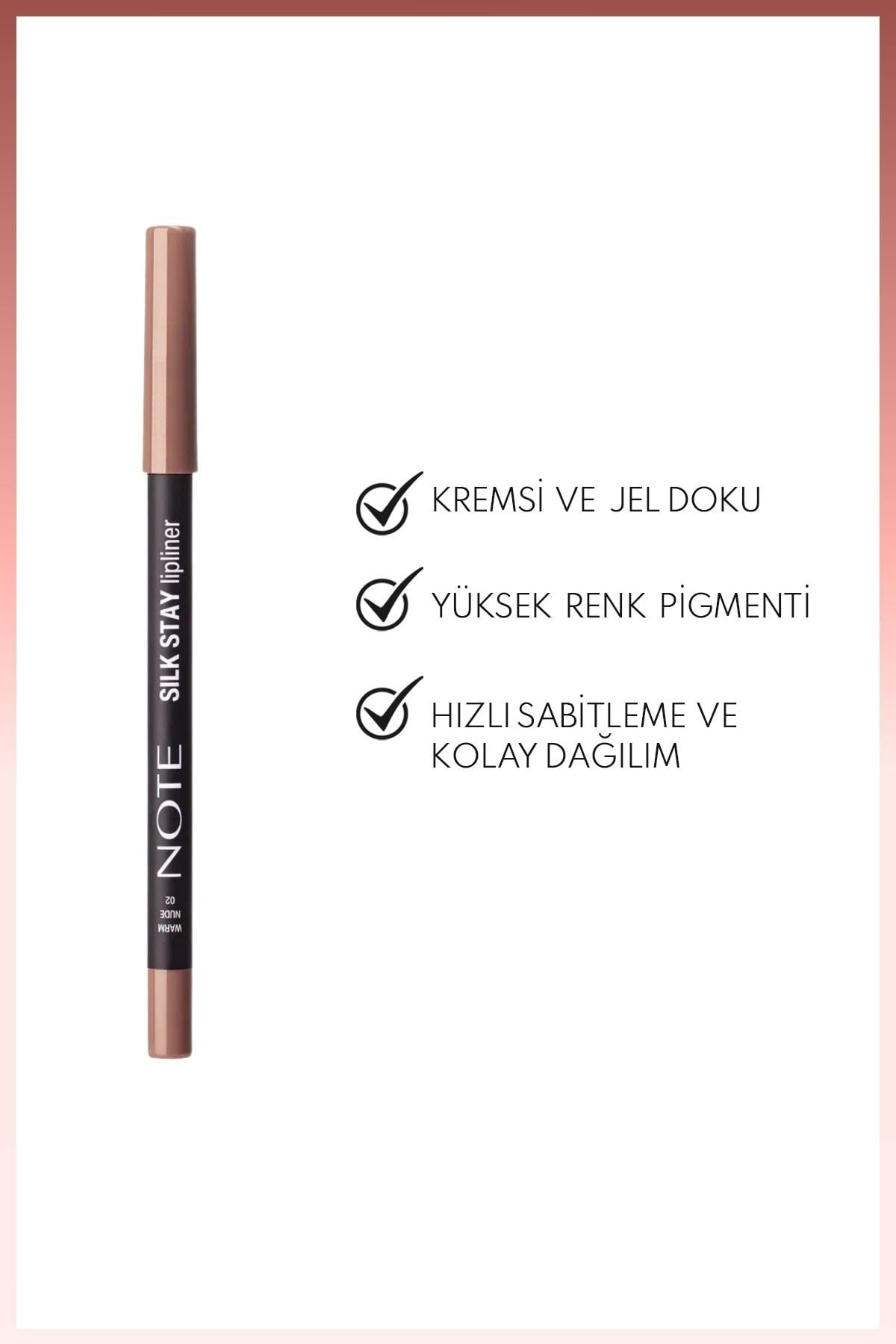 Note Silk Stay Lipliner 02 Warm Nude Suya Dayanıklı İpeksi Dudak Kalemi - Nude-30111486