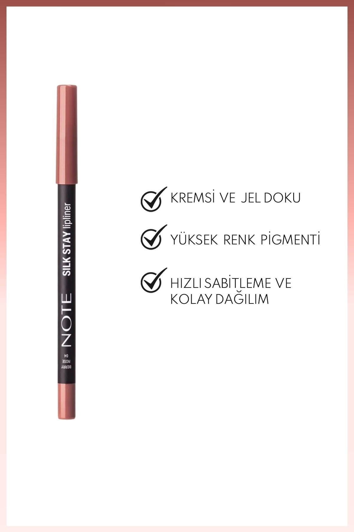 Note Silk Stay Lipliner 04 Berry Rose Suya Dayanıklı İpeksi Dudak Kalemi - Nude-30111488