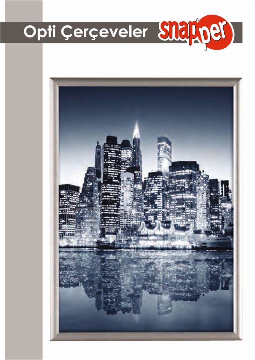 Aç-Kapa ÇerçevelerA2 SNAPPER AÇ KAPA ÇERÇEVE