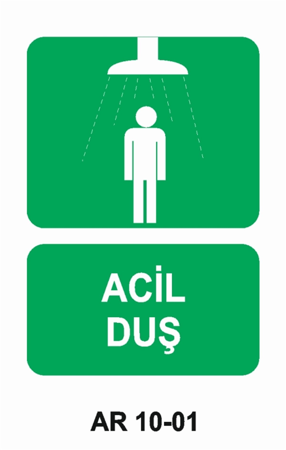 GÖZ VE VÜCUT DUŞUACİL DUŞ İŞ GÜVENLİĞİ UYARI LEVHASI