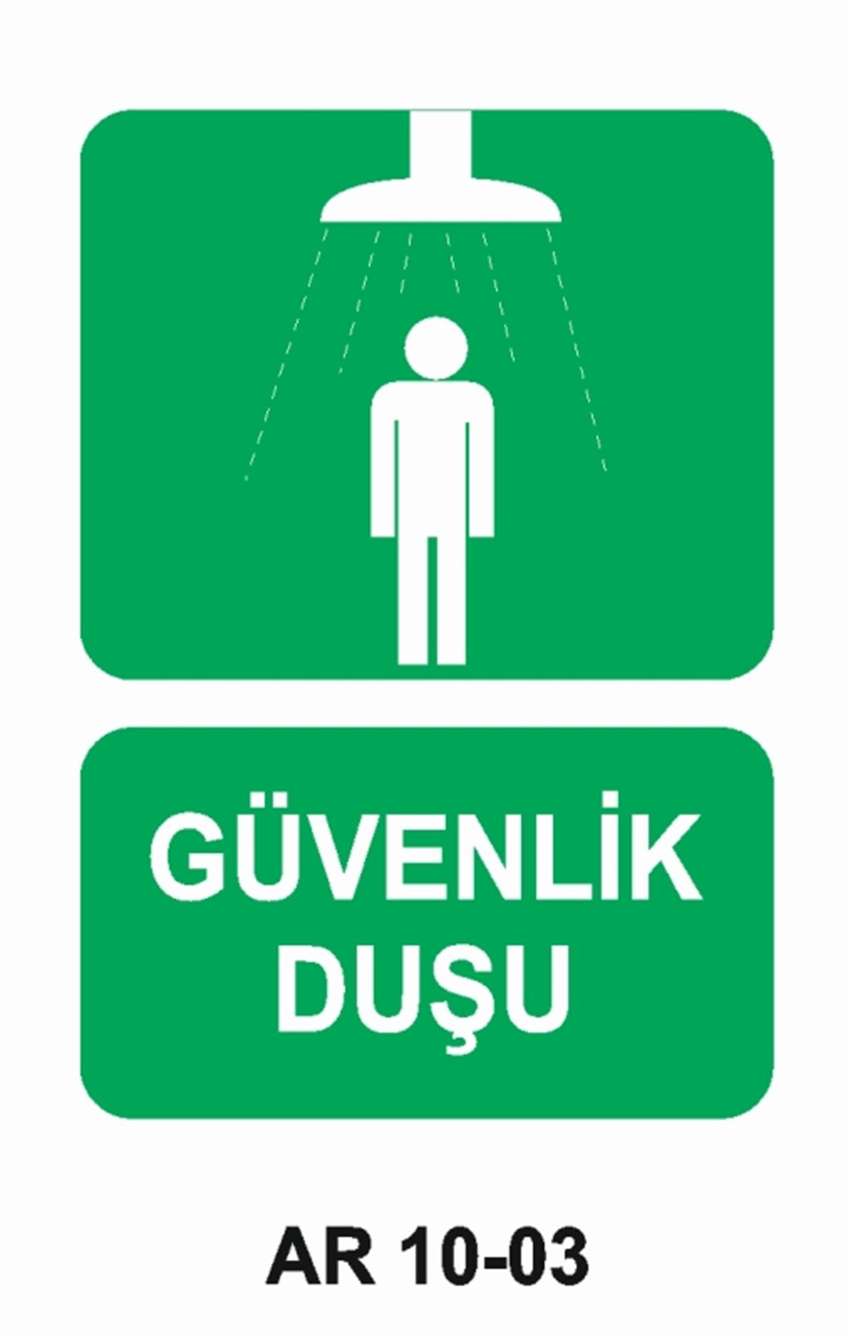 GÖZ VE VÜCUT DUŞUGÜVENLİK DUŞU İŞ GÜVENLİĞİ UYARI LEVHASI