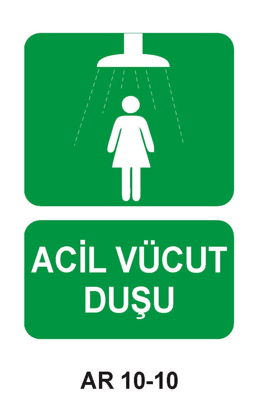 Göz Ve Vücut Duşu Uyarı LevhalarıACİL VÜCUT DUŞU KADIN FİGÜRLÜ İŞ GÜVENLİĞİ UYARI LEVHASI