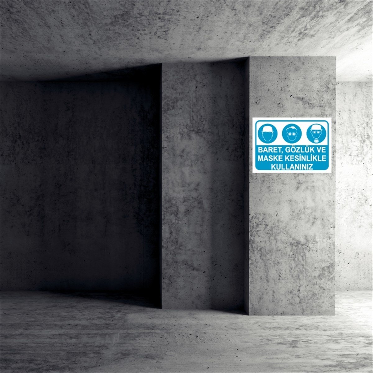 KORUYUCU MALZEMEBARET, GÖZLÜK VE MASKE KESİNLİKLE KULLANINIZ İŞ GÜVENLİĞİ UYARI LEVHASI