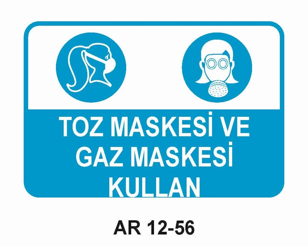 Koruyucu Malzeme Uyarı LevhalarıTOZ MASKESİ VE GAZ MASKESİ KULLAN KADIN FİGÜRLÜ İŞ GÜVENLİĞİ UYARI LEVHASI