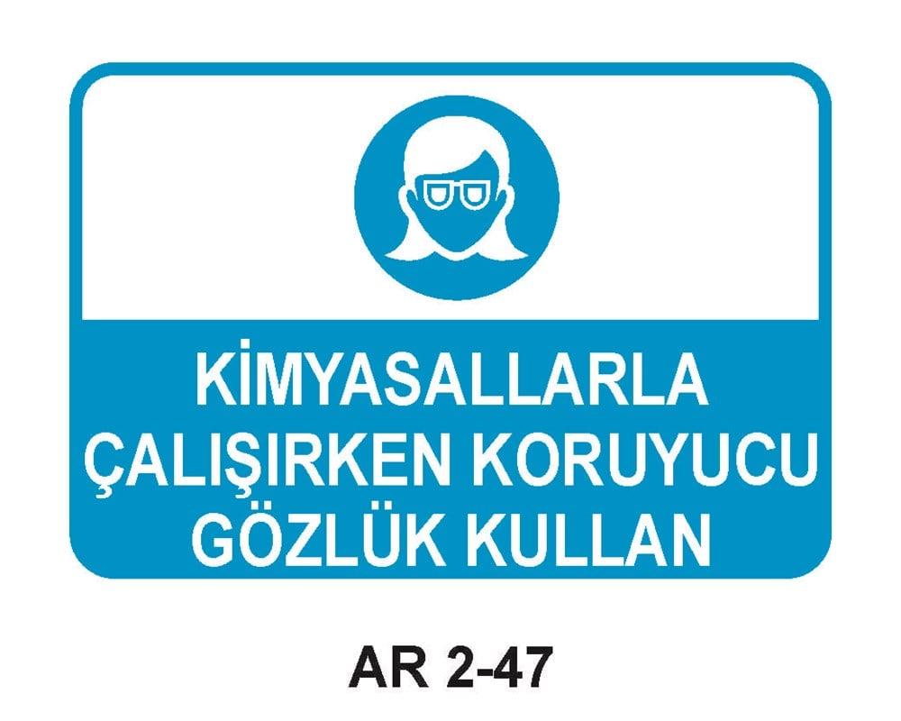 Göz Koruma Uyarı LevhalarıKİMYASALLARLA ÇALIŞIRKEN KORUYUCU GÖZLÜK KULLAN KADIN FİGÜRLÜ İŞ GÜVENLİĞİ UYARI LEVHASI