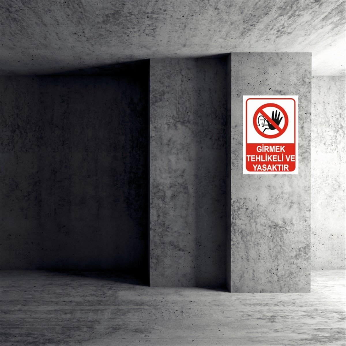 GİRİŞ ÇIKIŞGİRMEK TEHLİKELİ VE YASAKTIR İŞ GÜVENLİĞİ UYARI LEVHASI