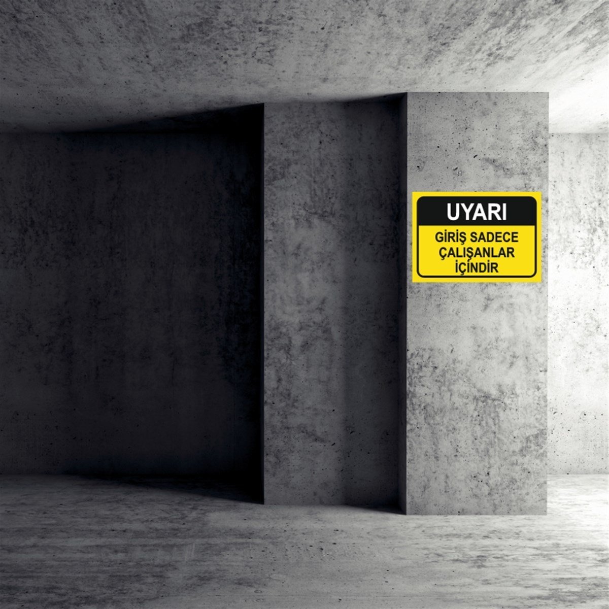 GİRİŞ ÇIKIŞGİRİŞ SADECE ÇALIŞANLAR İÇİNDİR İŞ GÜVENLİĞİ UYARI LEVHASI