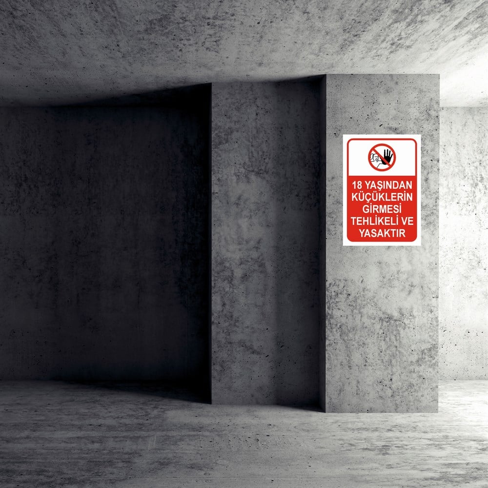Giriş Çıkış Uyarı Levhaları18 YAŞINDAN KÜÇÜKLERİN GİRMESİ TEHLİKELİ VE YASAKTIR KADIN FİGÜRLÜ İŞ GÜVENLİĞİ UYARI LEVHASI