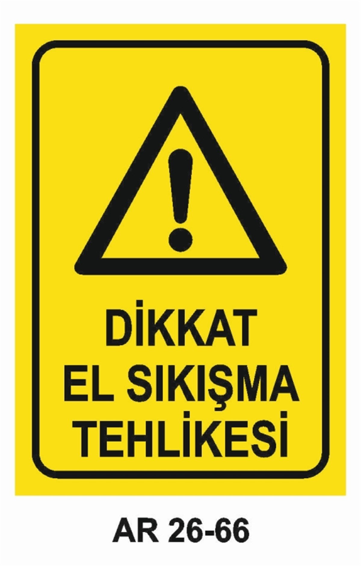 MAKİNADİKKAT EL SIKIŞMA TEHLİKESİ İŞ GÜVENLİĞİ UYARI LEVHASI