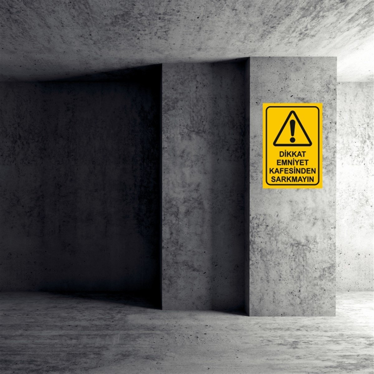 EMNİYET KEMERİ DÜŞME TEHLİKESİDİKKAT EMNİYET KAFESİNDEN SARKMAYIN İŞ GÜVENLİĞİ UYARI LEVHASI