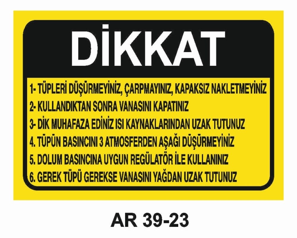TÜPLER TÜP KULLANMA TALİMATI  İŞ GÜVENLİĞİ UYARI LEVHASI