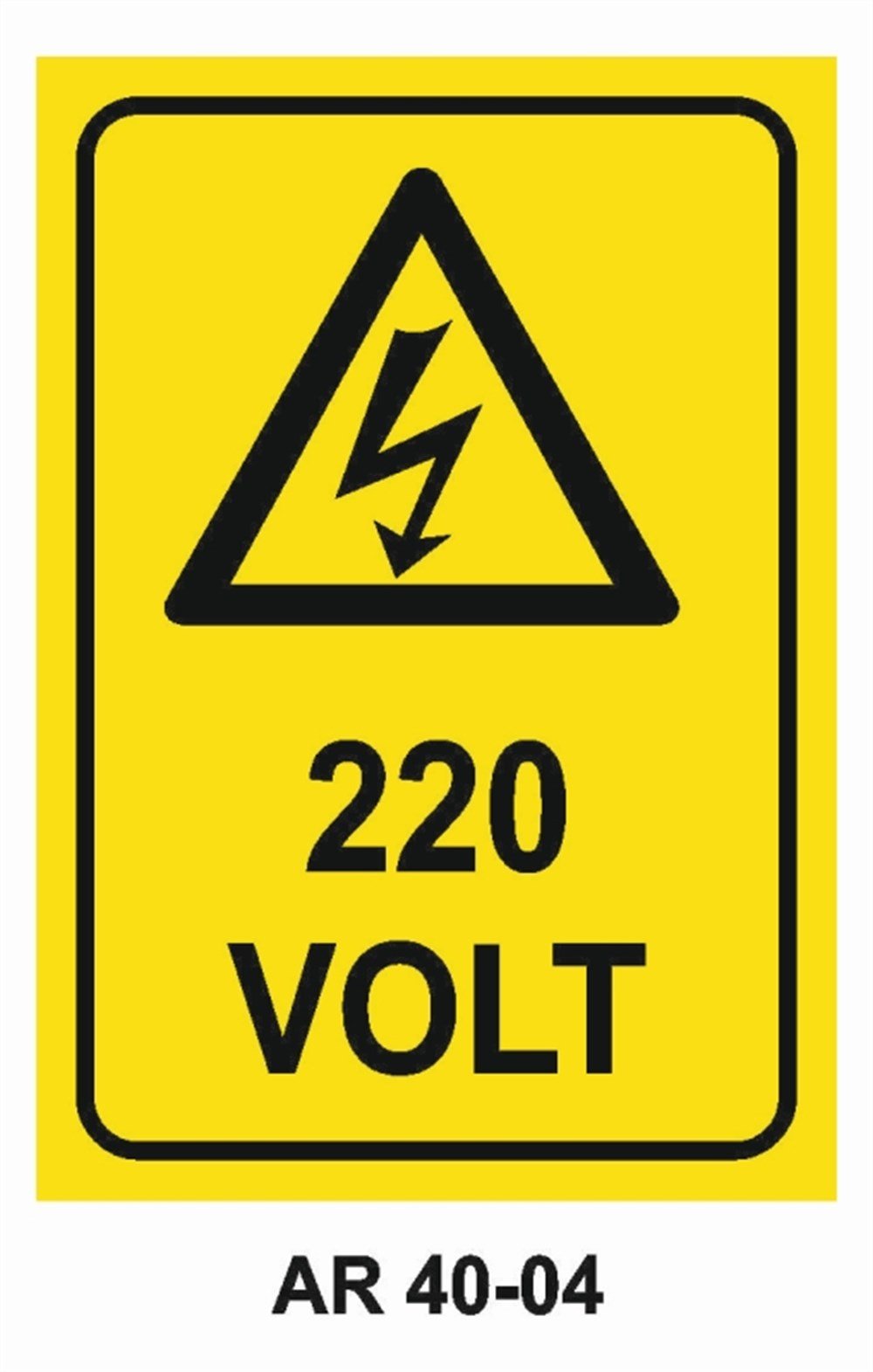 VOLTAJ220 VOLT İŞ GÜVENLİĞİ UYARI LEVHASI