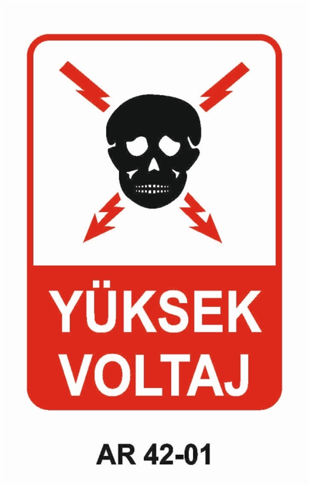 ELEKTRİKYÜKSEK VOLTAJ  İŞ GÜVENLİĞİ UYARI LEVHASI