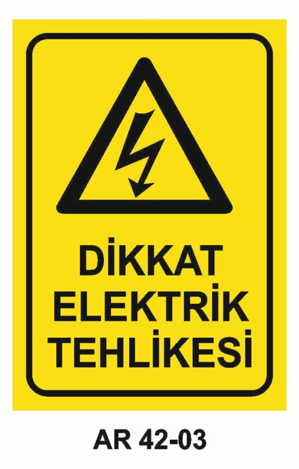 ELEKTRİKDİKKAT ELEKTRİK TEHLİKESİ İŞ GÜVENLİĞİ UYARI LEVHASI