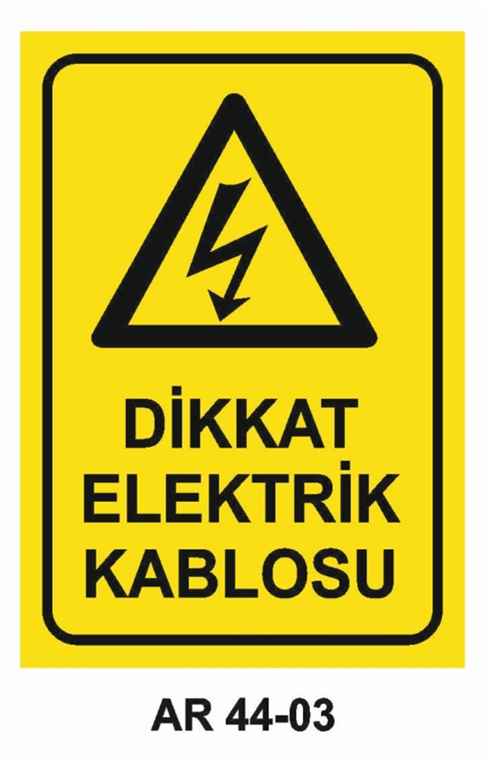 KABLODİKKAT ELEKTRİK KABLOSU İŞ GÜVENLİĞİ UYARI LEVHASI