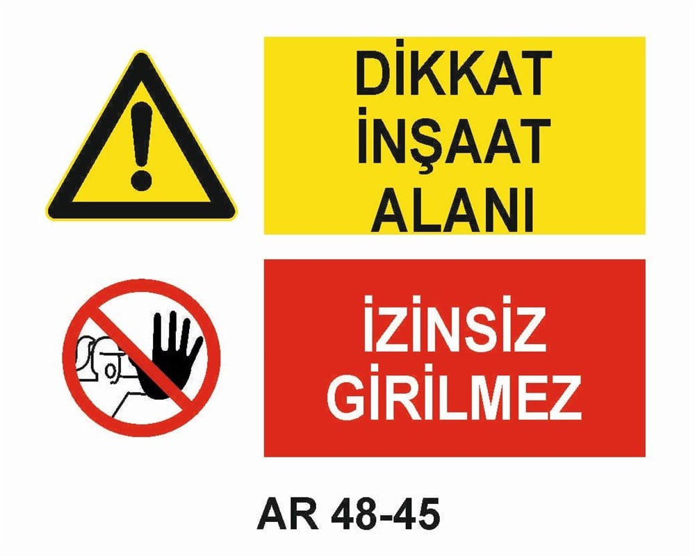 İnşaat Uyarı LevhalarıDİKKAT İNŞAAT ALANI İZİNSİZ GİRİLMEZ KADIN FİGÜRLÜ İŞ GÜVENLİĞİ UYARI LEVHASI