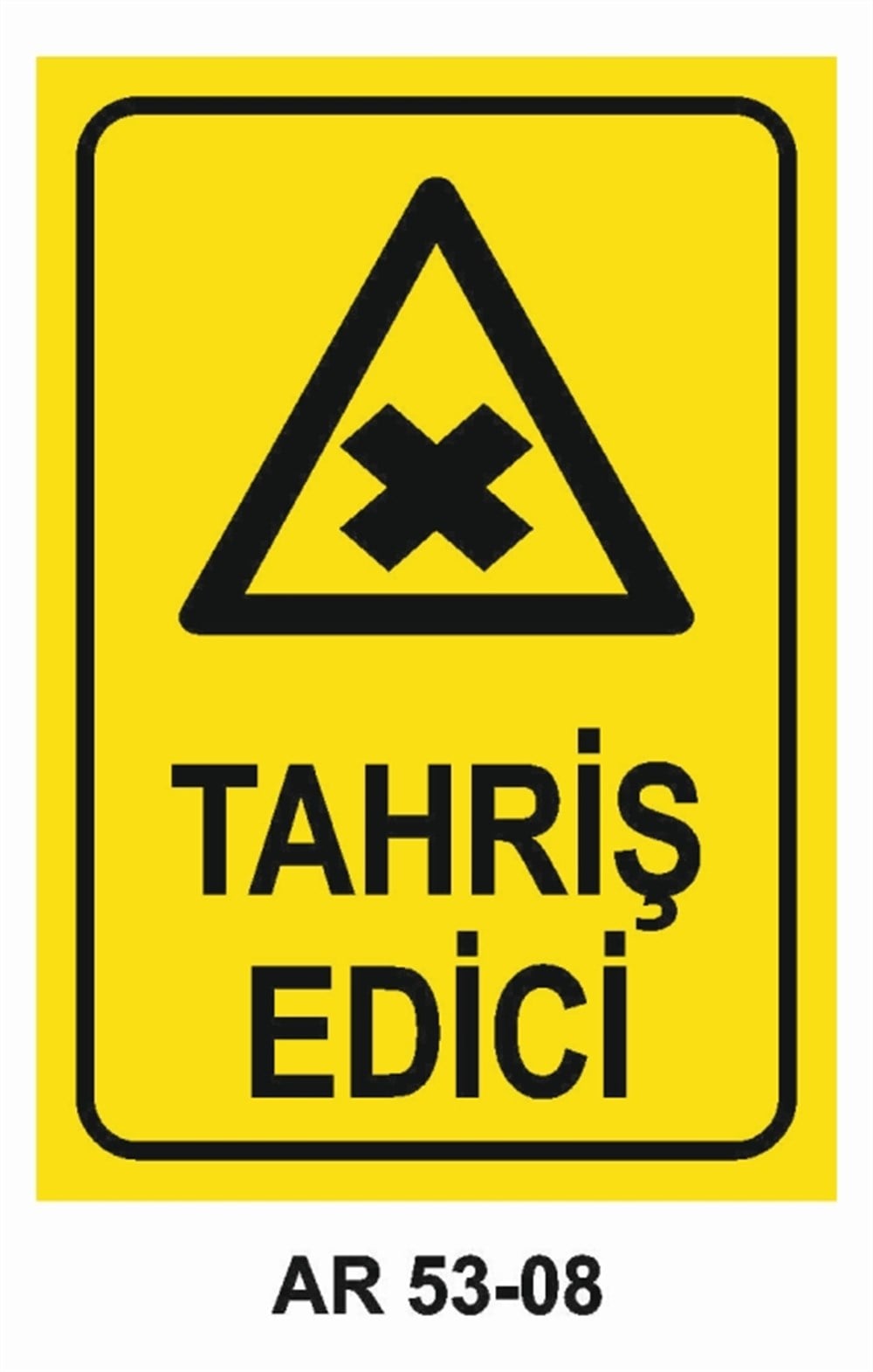 TEHLİKELİ MADDE - ORTAMTAHRİŞ EDİCİ İŞ GÜVENLİĞİ UYARI LEVHASI