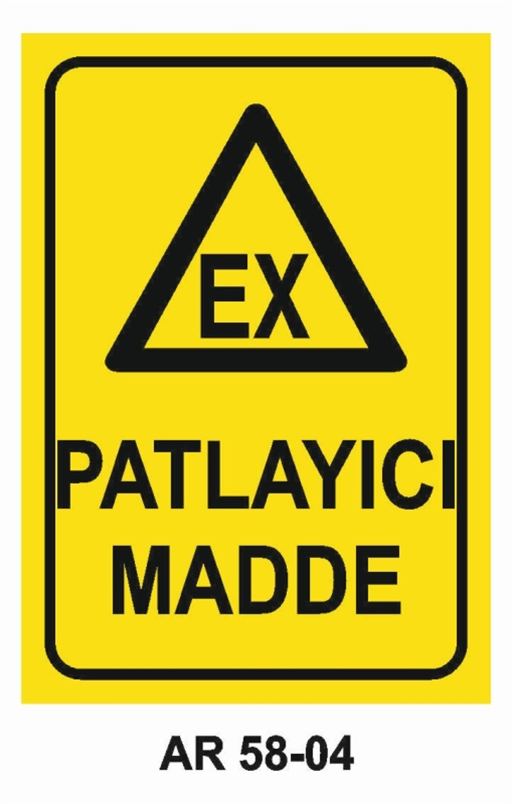 PATLAYICI MADDELERPATLAYICI MADDE-2  İŞ GÜVENLİĞİ UYARI LEVHASI