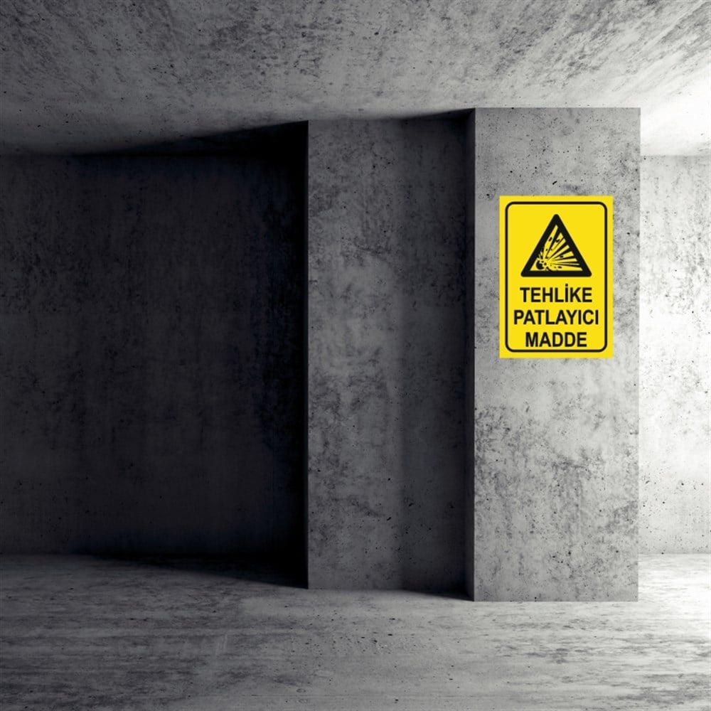 PATLAYICI MADDELERTEHLİKE PATLAYICI MADDE İŞ GÜVENLİĞİ UYARI LEVHASI