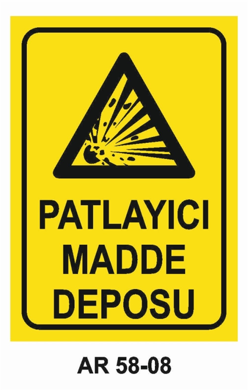 PATLAYICI MADDELERPATLAYICI MADDE DEPOSU İŞ GÜVENLİĞİ UYARI LEVHASI