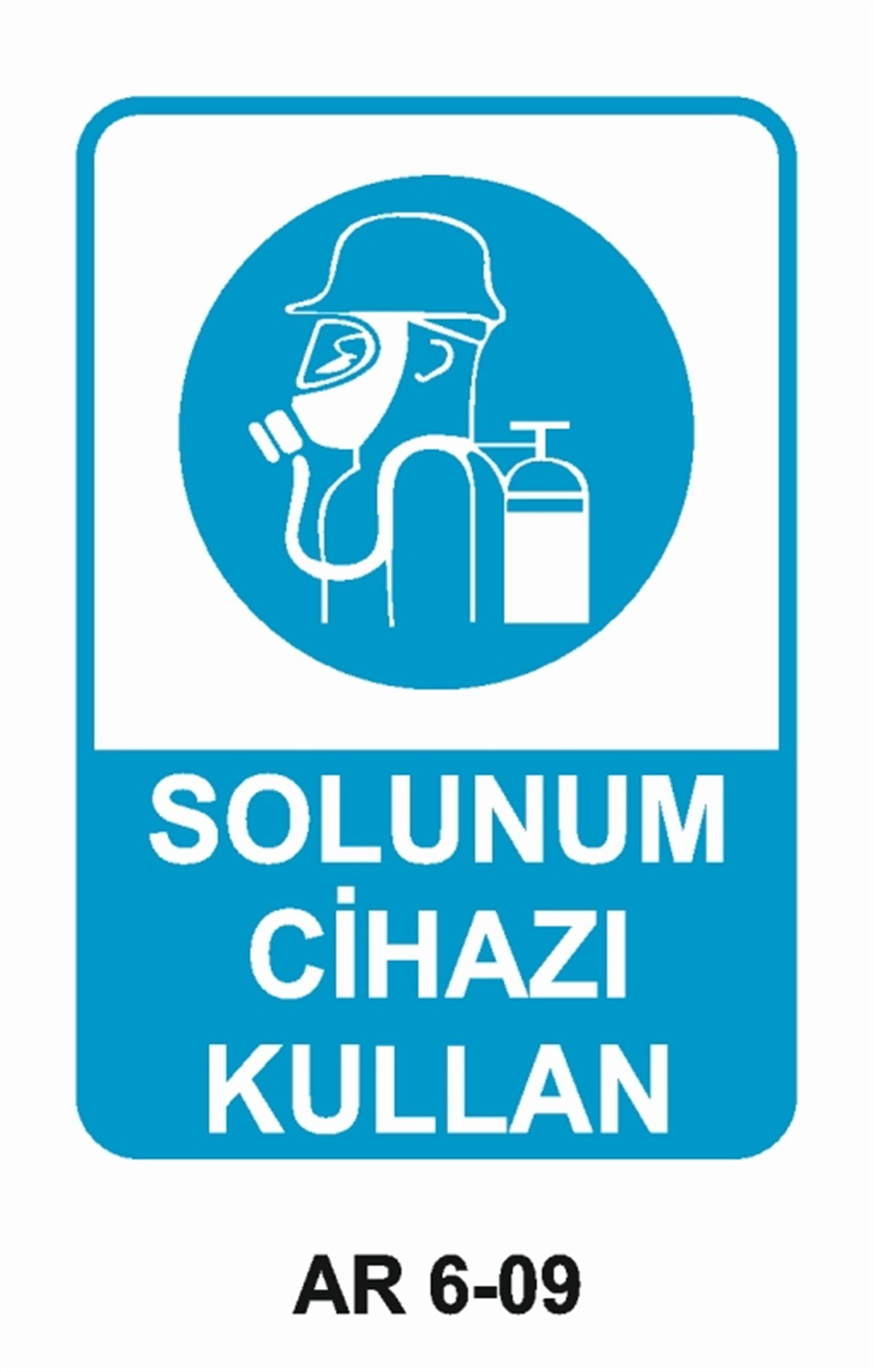TOZ - GAZ MASKESİSOLUNUM CİHAZI KULLAN İŞ GÜVENLİĞİ UYARI LEVHASI