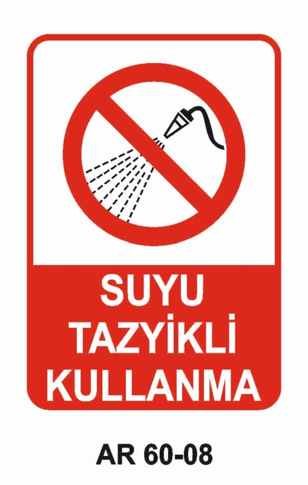 HAVA - SU - SICAK - ISISUYU TAZYİKLİ KULLANMA İŞ GÜVENLİĞİ UYARI LEVHASI
