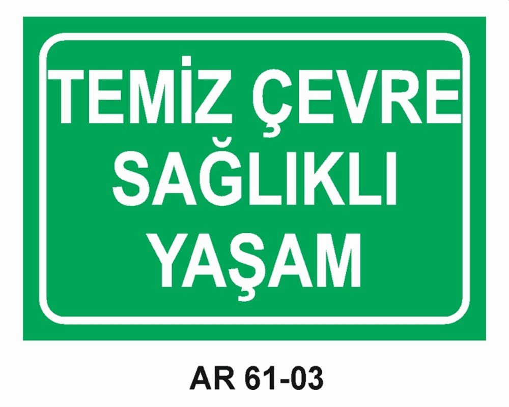 COVID-19TEMİZ ÇEVRE SAĞLIKLI YAŞAM  İŞ GÜVENLİĞİ UYARI LEVHASI