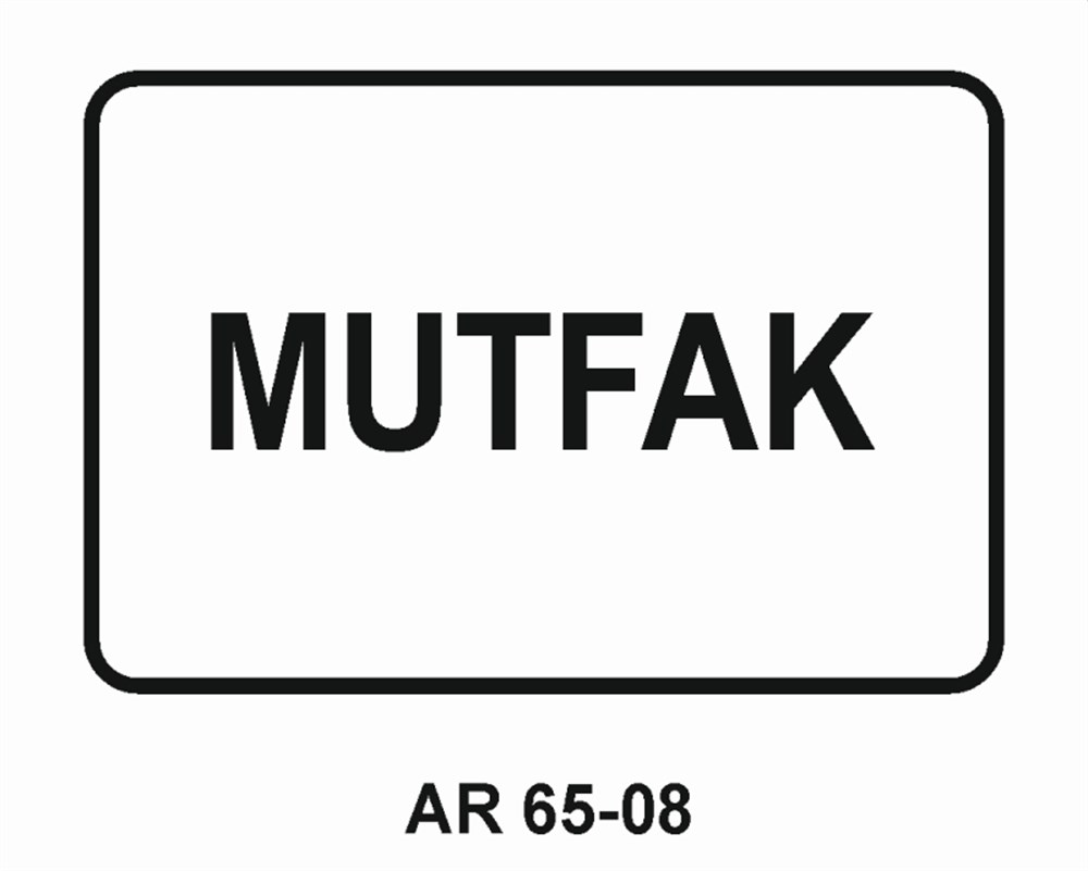 KISIMLARMUTFAK İŞ GÜVENLİĞİ UYARI LEVHASI