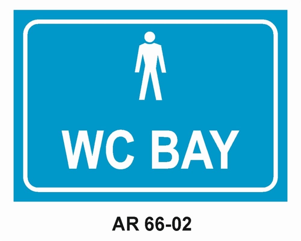 TUVALETLERWC BAY İŞ GÜVENLİĞİ UYARI LEVHASI