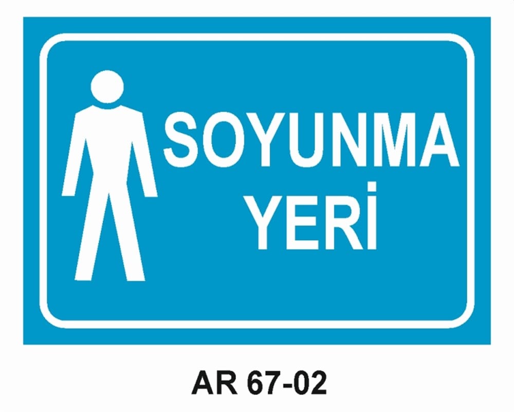 SOYUNMA ODALARISOYUNMA YERİ  İŞ GÜVENLİĞİ UYARI LEVHASI