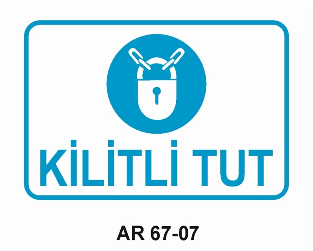 SOYUNMA ODALARIKİLİTLİ TUT İŞ GÜVENLİĞİ UYARI LEVHASI