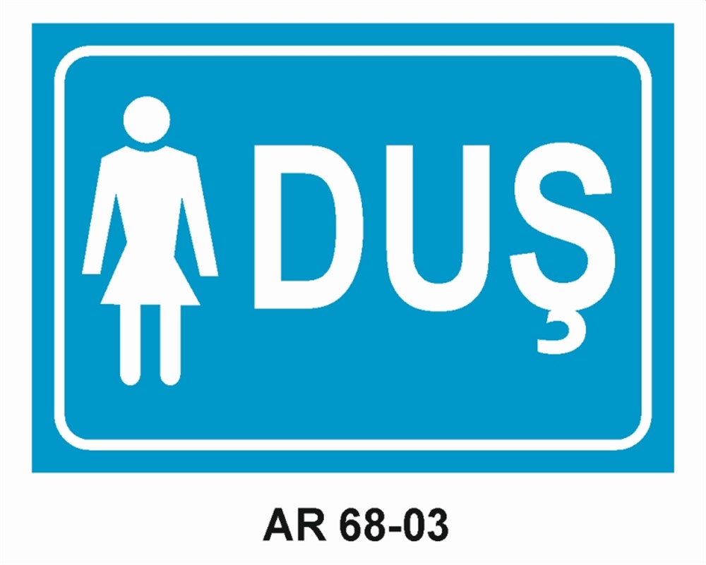 DUŞLARDUŞ -2 İŞ GÜVENLİĞİ UYARI LEVHASI