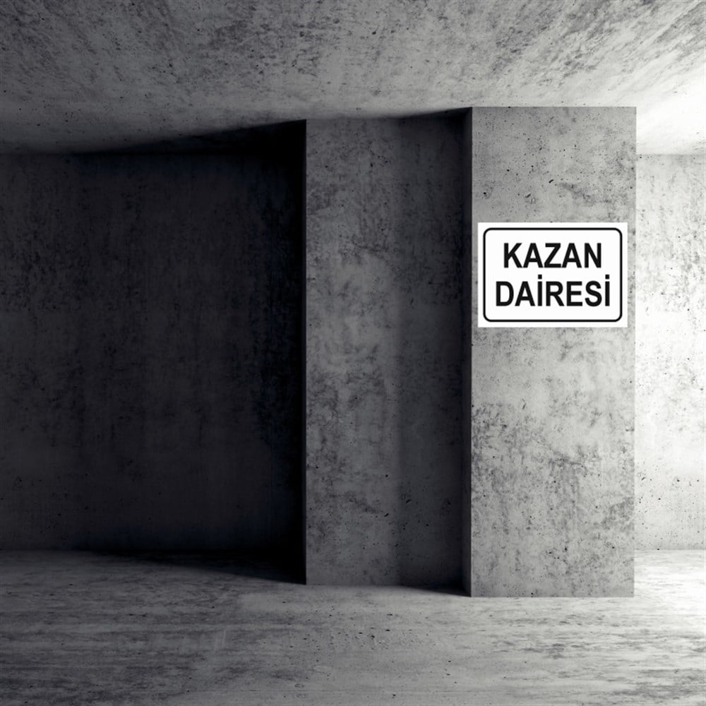 KAZAN DAİRESİKAZAN DAİRESİ İŞ GÜVENLİĞİ UYARI LEVHASI