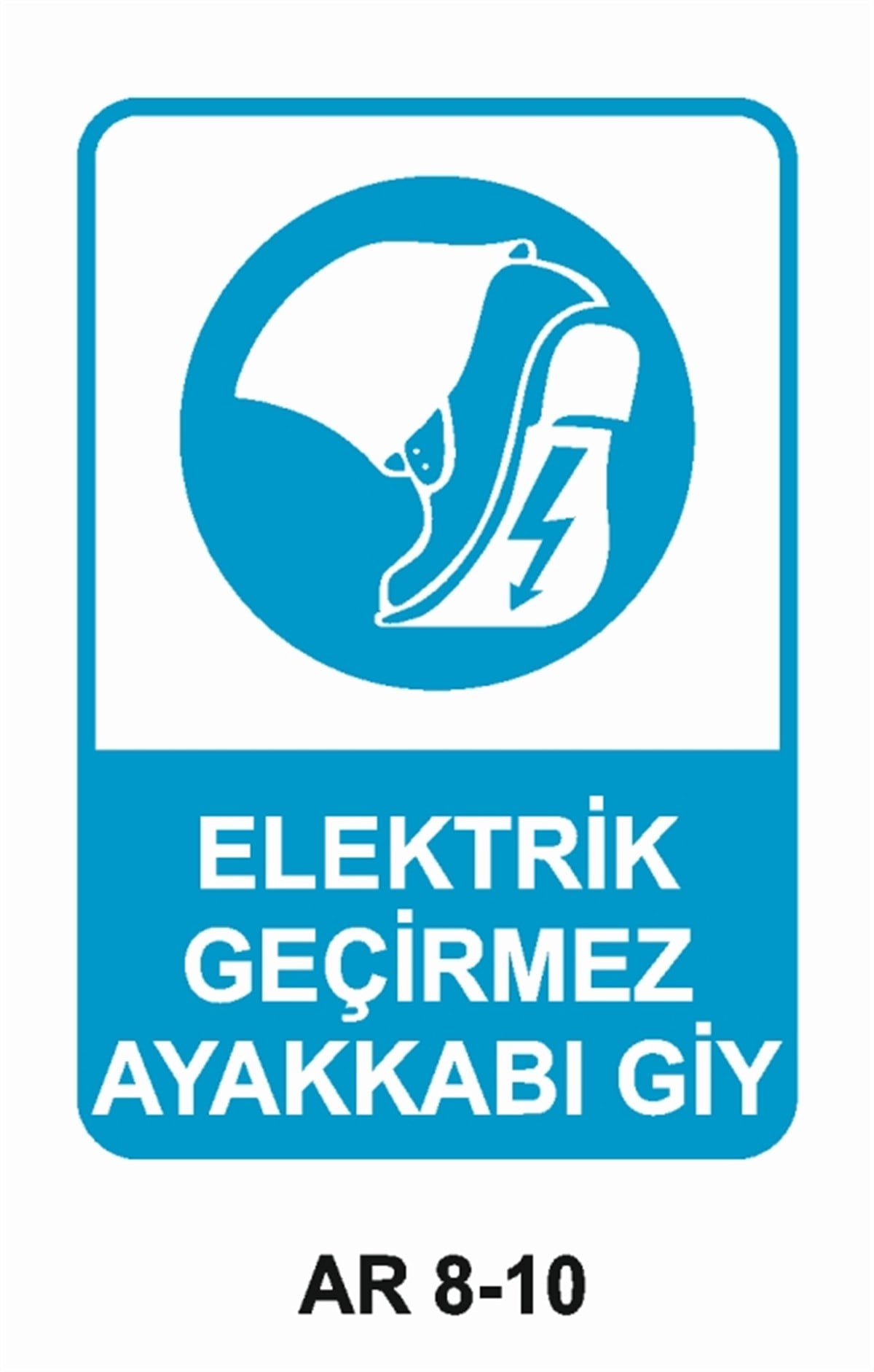 AYAK KORUMAELEKTRİK GEÇİRMEZ AYAKKABI GİY İŞ GÜVENLİĞİ UYARI LEVHASI